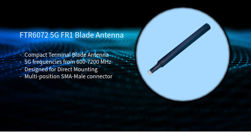 5G Blade Antenna FTR6072 ideal for direct mount applications
